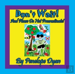 Bertrand.pt - Don'T Wait! And Please Do Not Procrastinate!