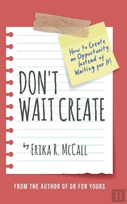 Bertrand.pt - Don'T Wait Create: How To Create An Oppo
