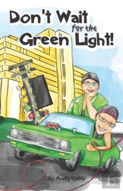 Don'T Wait For The Green Light