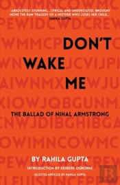 Don'T Wake Me: The Ballad Of Nihal Armstrong