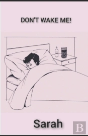 Don'T Wake Me!