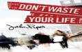 Don`T Waste Your Life (Pack Of 25)