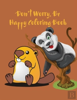Bertrand.pt - Don'T Worry, Be Happy Coloring Book