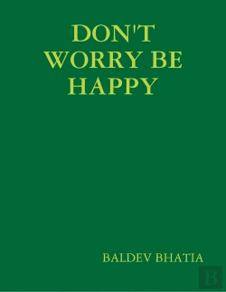 Bertrand.pt - Don'T Worry Be Happy - Think Positive Be Positive