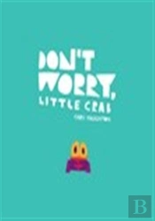 Don'T Worry, Little Crab