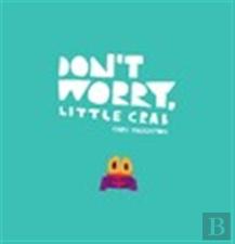 Don'T Worry, Little Crab