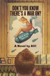 Don'T You Know There'S A War On?
