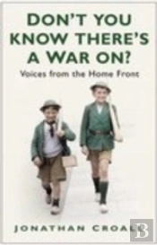 Don'T You Know There'S A War On?