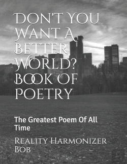 Bertrand.pt - Don'T You Want A Better World? Book Of Poetry