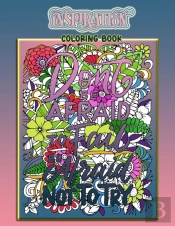 Dont'T Be Afraid To Fail Inspiration Coloring Book