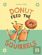 Donut Feed The Squirrels