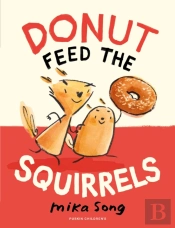 Donut Feed The Squirrels