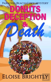 Donuts, Deception, And Death