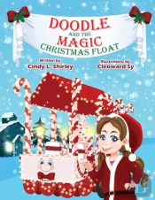 Doodle And The Magic Christmas Float