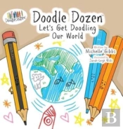 Doodle Dozen Let'S Get Doodling Our World