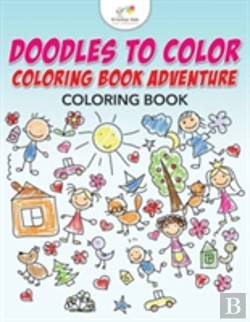Bertrand.pt - Doodles To Color Coloring Book Adventure Coloring Book