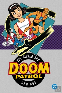 Bertrand.pt - Doom Patrol: The Silver Age Omnibus