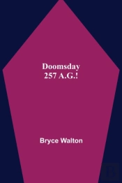 Doomsday 257 A.G.!