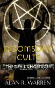 Doomsday Cults ; The Devil'S Hostages