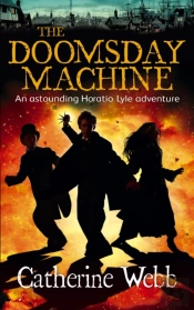 Doomsday Machine: Another Astounding Adventure Of Horatio Lyle