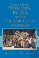 Door To Door With Jesus In Jesus Through The Lord Jesus The Messiah