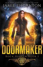 Doormaker: Rock Heaven  Book 1
