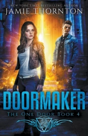 Doormaker: The One Door  Book 4