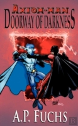 Bertrand.pt - Doorway Of Darkness (Axiom-Man Saga, Book 2)