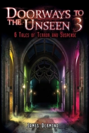 Doorways To The Unseen 3