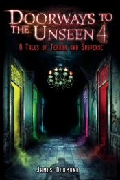 Doorways To The Unseen 4