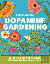Dopamine Gardening