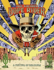 Dope Rider - A Fistful Of Delirium (English Edition)