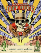 Dope Rider - Pour Une Poignee De Delires