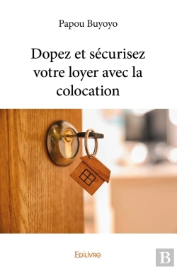 Bertrand.pt - Dopez Et Sécurisez Votre Loyer Avec La Colocation