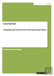 Doping And Detection In Professional Sport
