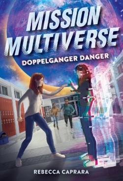 Bertrand.pt - Doppelganger Danger (Mission Multiverse Book 2)
