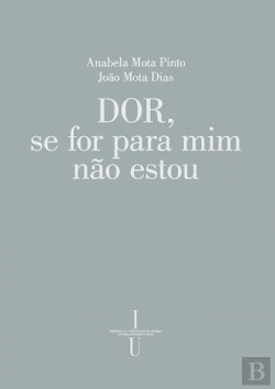 Bertrand.pt - Dor, Se For para Mim Não Estou