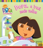 Dora, a irmã mais velha