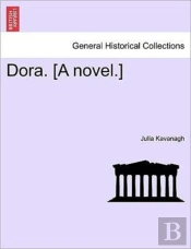 Dora. (A Novel.)