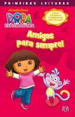 Dora - Amigos Para Sempre!