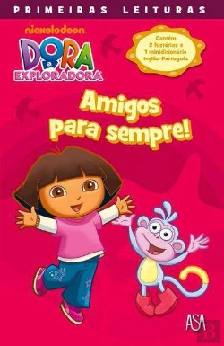Bertrand.pt - Dora - Amigos Para Sempre!