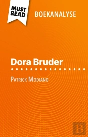 Dora Bruder Van Patrick Modiano (Boekanalyse) : Volledige Analyse En Gedetailleerde Samenvatting Van Het Werk