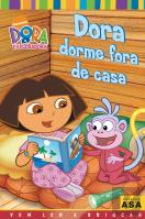 Dora Dorme Fora de Casa