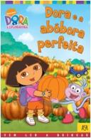Dora e a Abóbora Perfeita