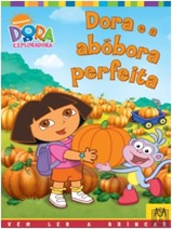 Bertrand.pt - Dora e a Abóbora Perfeita