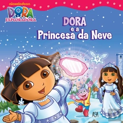 Bertrand.pt - Dora e a Princesa da Neve