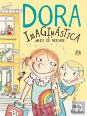 Dora Imaginástica e a Amiga de Verdade