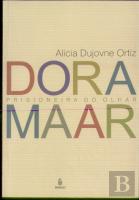 Dora Maar: Prisioneira do Olhar