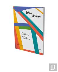 Dora Maurer: See Like This And See Differently