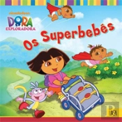 Dora - Os Superbebés